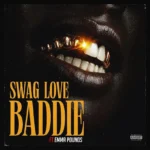 Swaglove – Baddie Ft Emma pounds